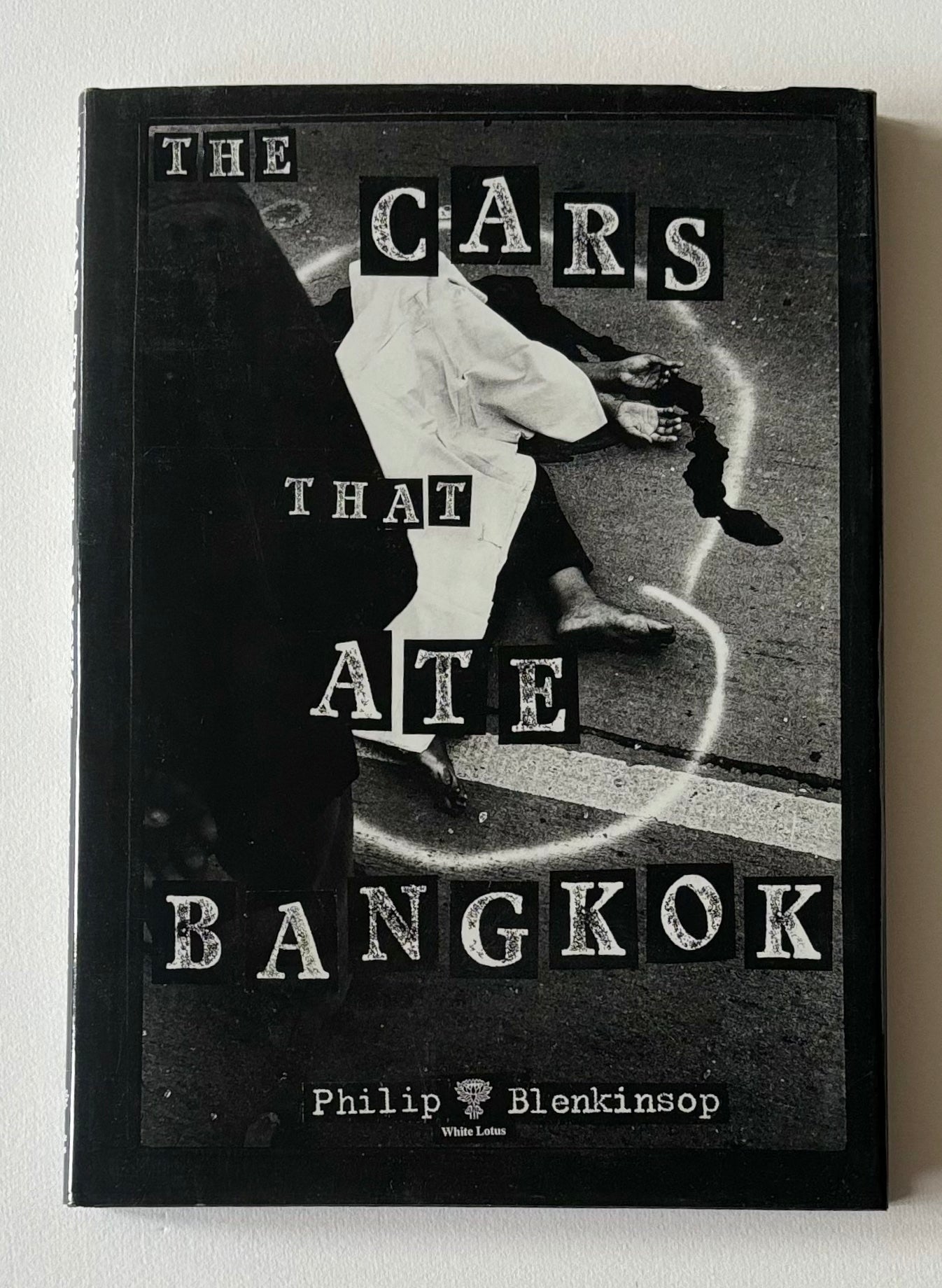 THE CARS THAT ATE BANGKOK. Being the true and terrifying pictorial account of the Thai people’s Struggle for survival in the age of the automobile.