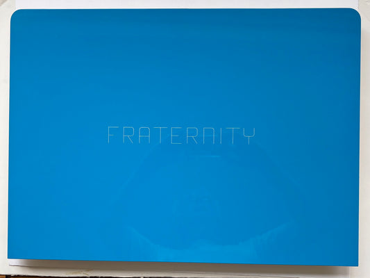 Fraternity. (DEDICATED + 7 SIGNED PRINTS)