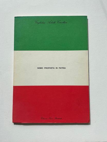 NEMO PROPHETA IN PATRIA. (“No prophet in his own country”)