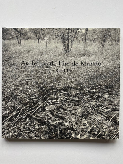 As Terras do Fim do Mundo. The lands of the End of the World. (SIGNED COPY)