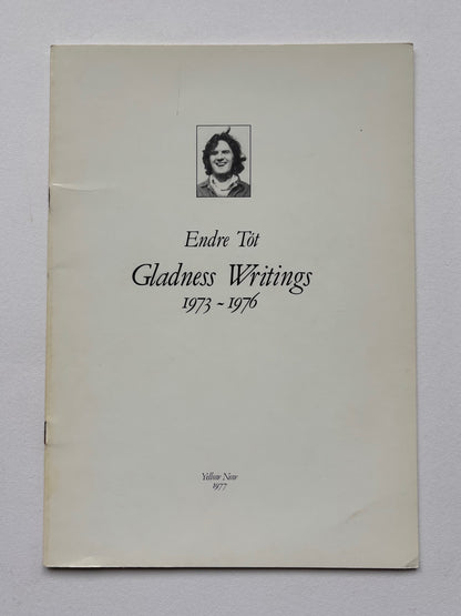 Gladness Writings 1973-1976