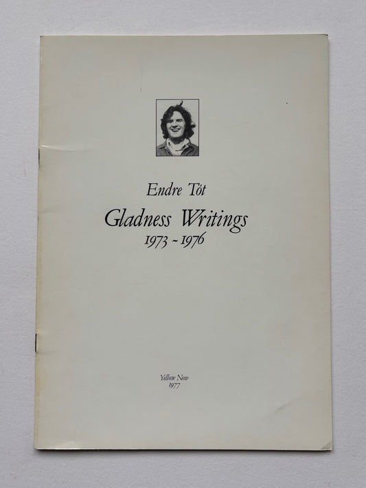 Gladness Writings 1973-1976