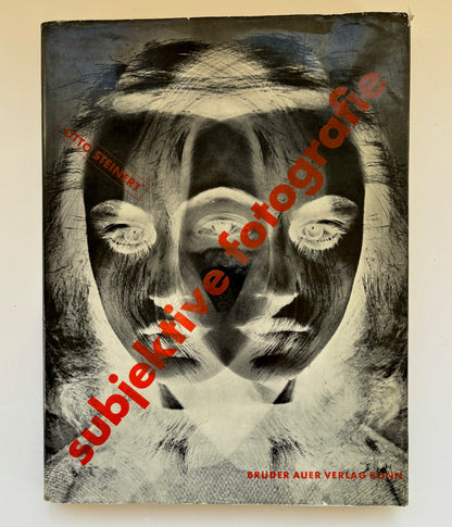 Subjektive Fotografie. Ein Bildband moderner europäischer Fotografie Un recueil de photographies modernes européennes A Collection of Modern European Photography.