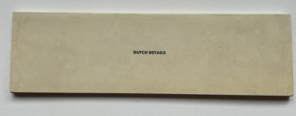 Dutch Details