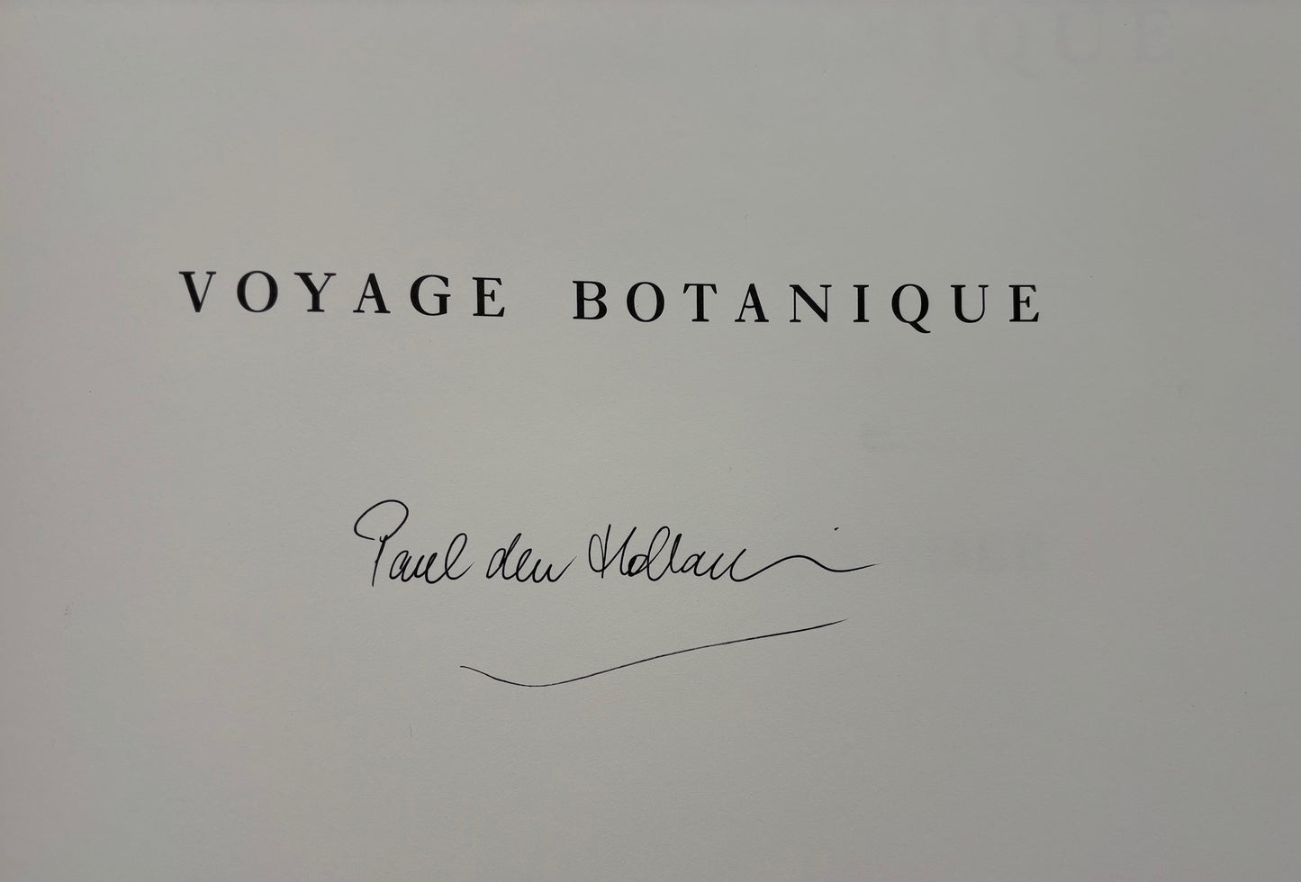 Voyage botanique. (SIGNED)