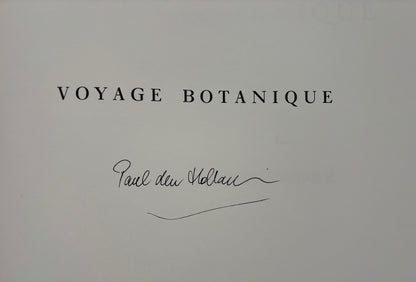 Voyage botanique. (SIGNED)