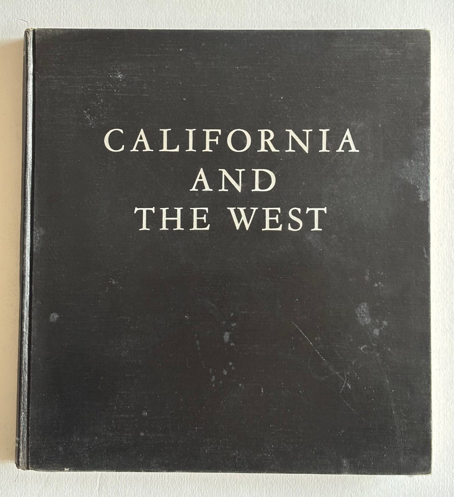 CALIFORNIA AND THE WEST.