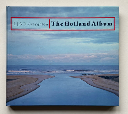The Holland Album. With an introduction by Hans den Hartog Jager. (SIGNED, NUMBERED+ C-PRINT)