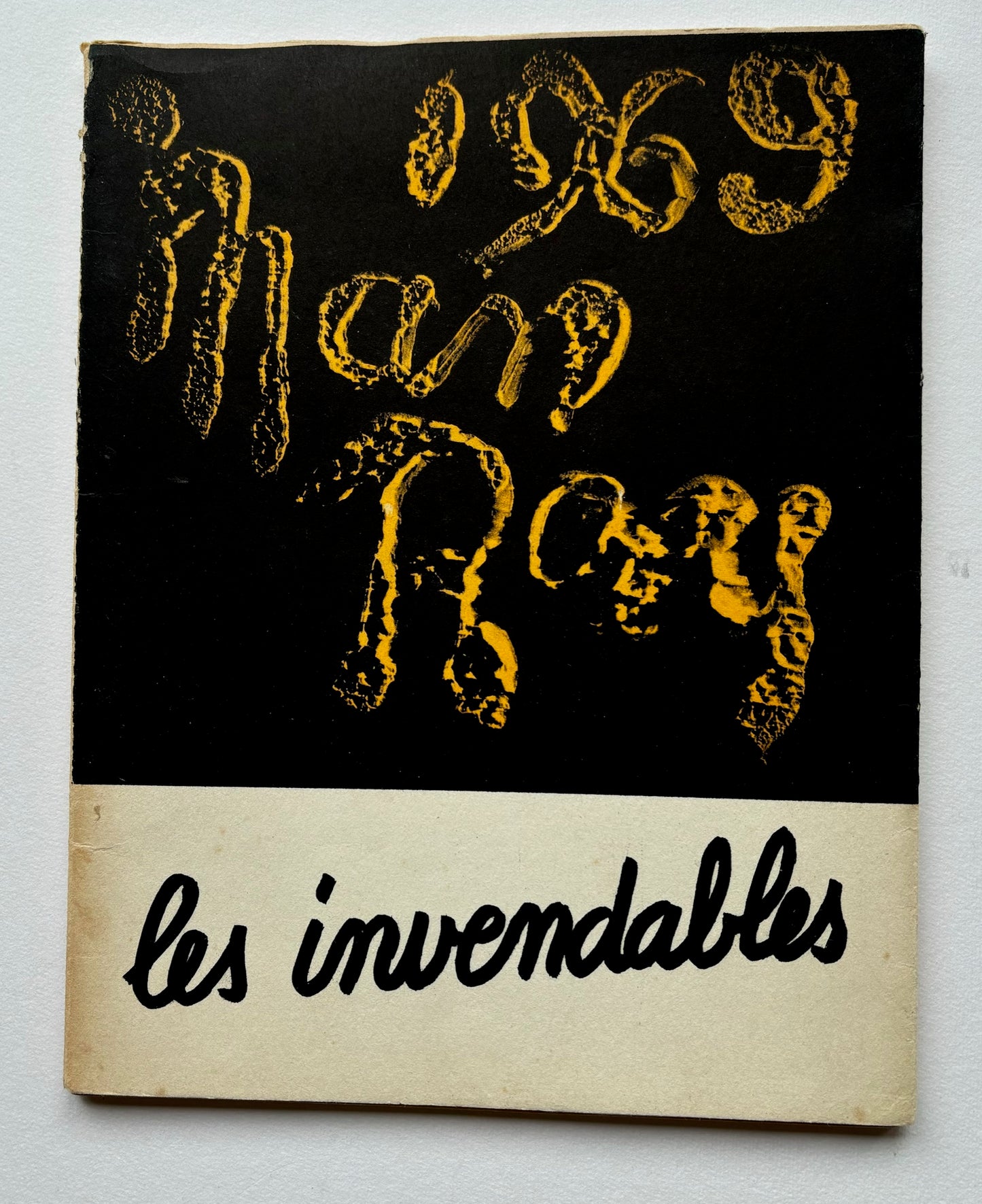 Les invendables. Quarante œuvres invendables de Man Ray.