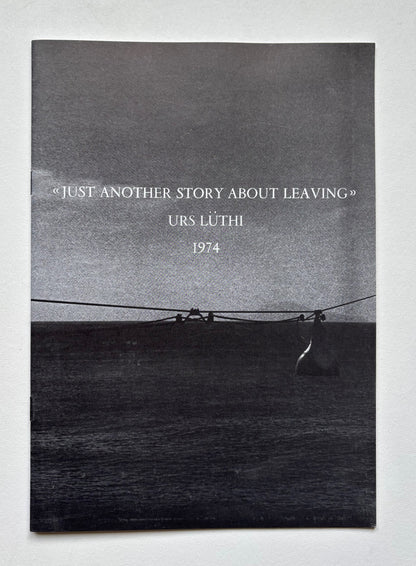 « Just another story about Leaving” (SIGNED)