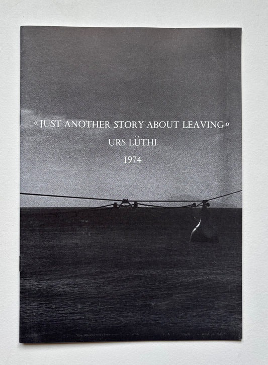 « Just another story about Leaving” (SIGNED)
