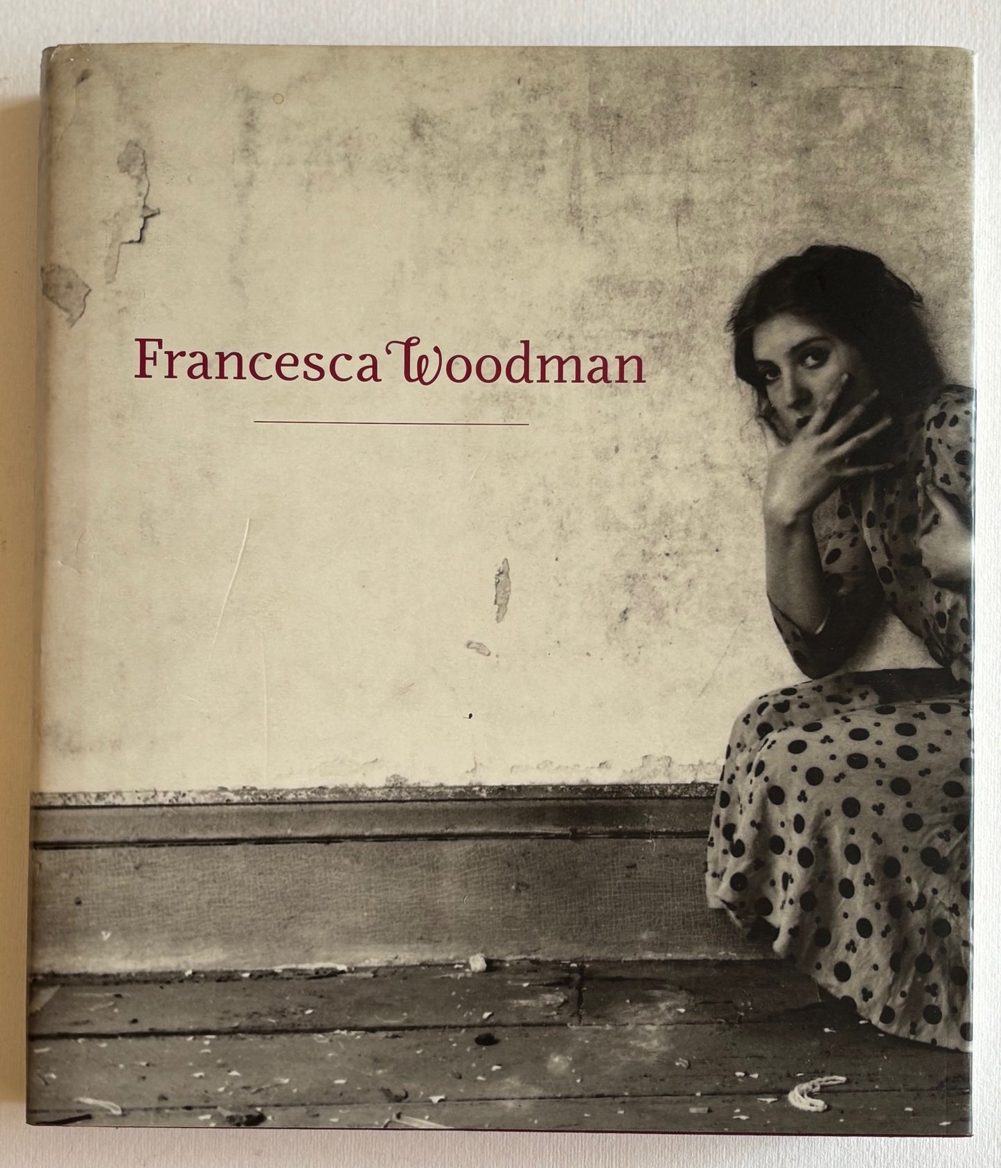 Francesca Woodman. Edited by Corey Keller. Essays by Jennifer Blessing and Julia Bryan-Wilson.