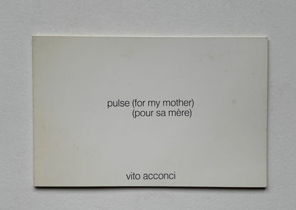Pulse (for my mother) (pour sa mère). (SIGNED)