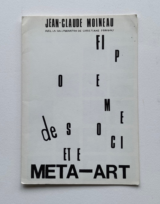META-ART FI poème de societé. Avec la collaboration de Christiane FROUGNY.