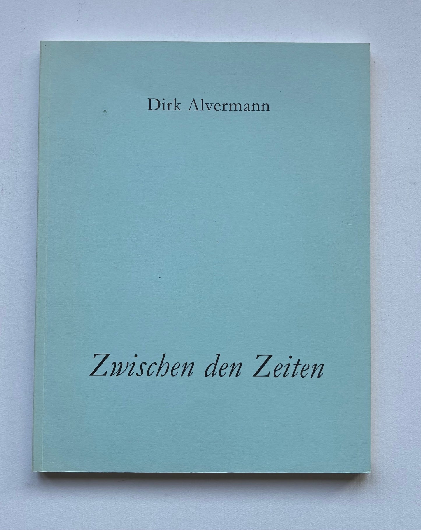 Zwischen den Zeiten. Rhapsodie in Schwarzweiß (SIGNED)