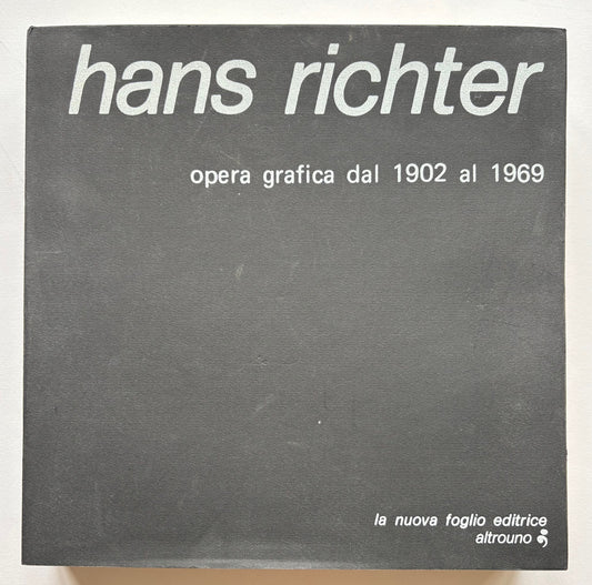 Hans Richter. Opera grafica dal 1902 al 1969.