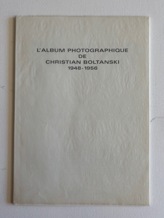 L’album photographique de Christian Boltanski 1948-1956.