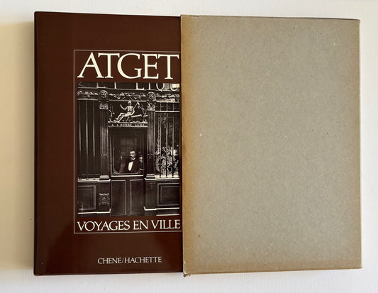 ATGET. Voyages en Ville. Présentation de Pierre Gassmann. Texte de Roméo Martinez et Alain Pougetoux