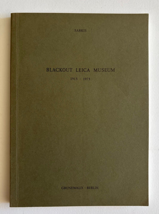 Blackout Leica Museum 1913 – 1973. Sarkis. Grunewald – Berlin.