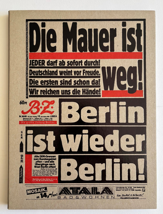 Die Mauer ist weg! A series of fortunate events…and a search for Berthold Brecht. (SIGNED)