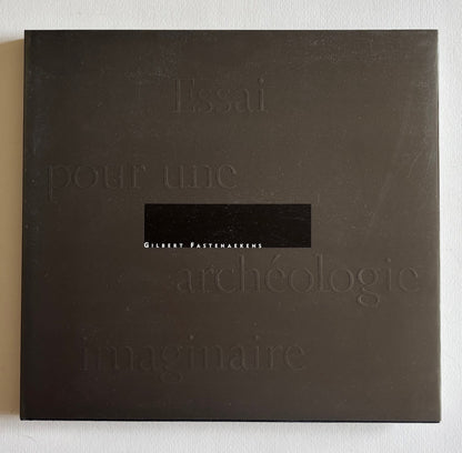 Nocture + Essai pour une archéologie imaginaire. 1980-1987. Special edition of the 2 volumes. (+ 2 PHOTOGRAPHS, SIGNED, NUMBERED)