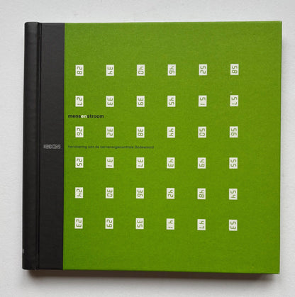 Mensenstroom. Herinnering aan de kernenergiecentrale Dodewaard. (SIGNED, NUMBERED)