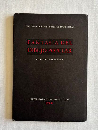 FANTASÍA DEL DIBUJO POPULAR. Cuarto debujantes.